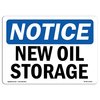 Signmission Safety Sign, OSHA Notice, 18" Height, Aluminum, New Oil Storage Sign, Landscape OS-NS-A-1824-L-14334